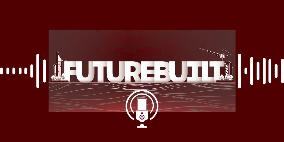 A graphic representing the Future Built podcast.